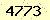 請輸入此驗證碼 : 4773