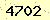 請輸入此驗證碼 : 4702