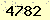 請輸入此驗證碼 : 4782