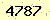 請輸入此驗證碼 : 4787