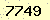 請輸入此驗證碼 : 7749