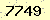 請輸入此驗證碼 : 7749