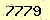 請輸入此驗證碼 : 7779