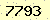 請輸入此驗證碼 : 7793