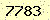 請輸入此驗證碼 : 7783