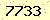 請輸入此驗證碼 : 7733