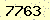 請輸入此驗證碼 : 7763
