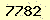 請輸入此驗證碼 : 7782