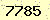 請輸入此驗證碼 : 7785