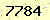 請輸入此驗證碼 : 7784
