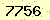 請輸入此驗證碼 : 7756