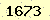 請輸入此驗證碼 : 1673