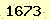 請輸入此驗證碼 : 1673