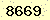 請輸入此驗證碼 : 8669