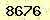 請輸入此驗證碼 : 8676