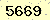 請輸入此驗證碼 : 5669
