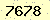 請輸入此驗證碼 : 7678