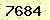 請輸入此驗證碼 : 7684