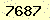 請輸入此驗證碼 : 7687