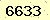 請輸入此驗證碼 : 6633