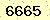 請輸入此驗證碼 : 6665